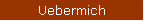 Uebermich